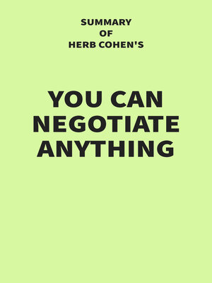 cover image of Summary of Herb Cohen's You Can Negotiate Anything